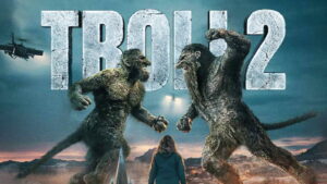 Read more about the article Troll 2 Review — Roar Uthaug’s Sequel Suffers From an Identity Crisis